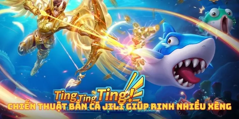 Bí quyết chinh phục JILI Bắn Cá tại 33Win