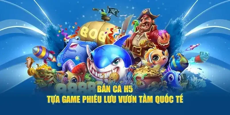 Cách chơi bắn cá H5 hiệu quả